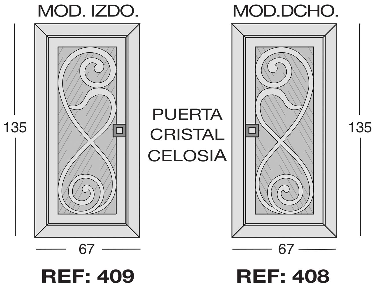 Modulo izdo 409 dcho 408 puerta cristal celosia