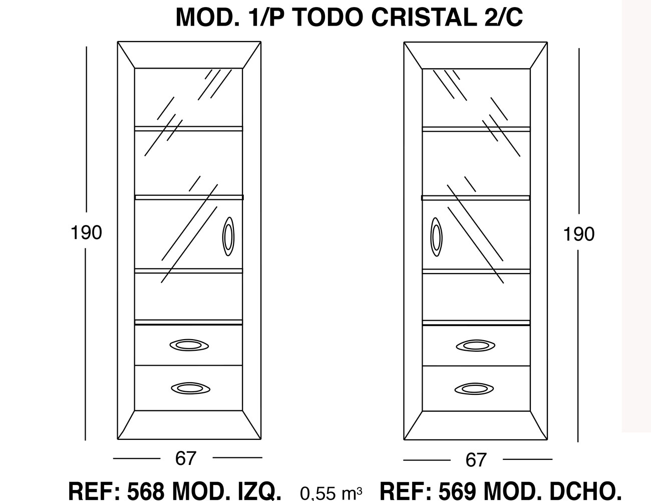 Modulo 1 puerta todo cristal 2 cajones